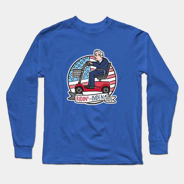 Ridin' With Biden 2020 Long Sleeve T-Shirt by STierney